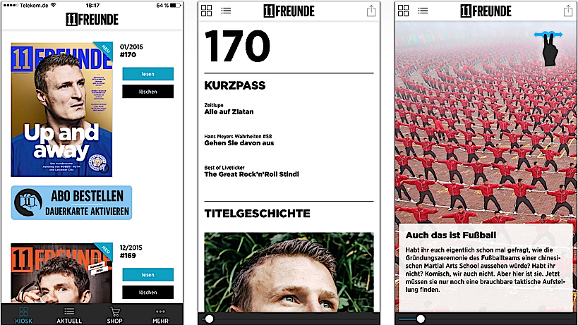 Das Fußball-Magazin 11Freunde ist mit einer App dabei, die sogar über einen Vokuhila-Frisör verfügt.