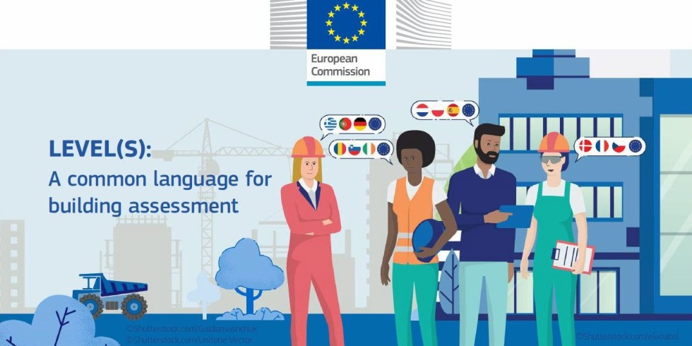 Die EU hat die Level(s)-Methode eingeführt, die als robustes Instrument zur Quantifizierung der Nachhaltigkeitsleistung von Gebäuden genutzt werden kann. Foto: EU